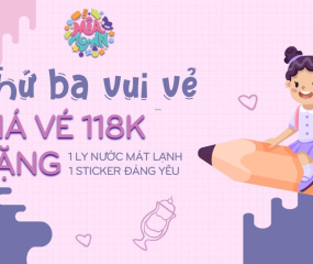 Thứ 3 Này , Cho Bé Một Ngày Vui Hết Cỡ