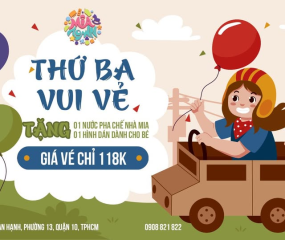 Thứ 3 Vui Vẻ - Vui Chơi Thả Ga , Không Lo Về Giá