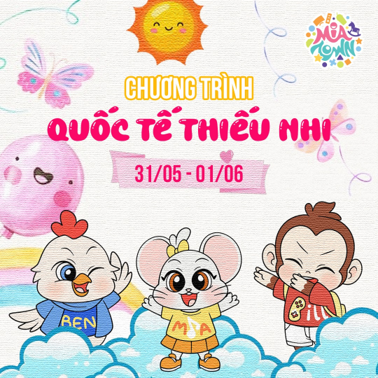 Chào Đón Quốc Tế Thiếu Nhi - Mùa Hè Vui Bất Tận Tại MiaTown