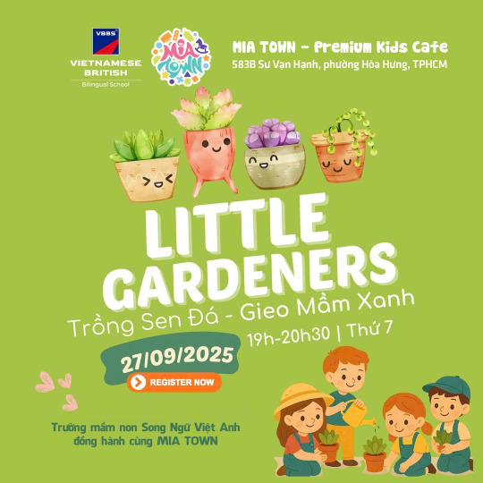 Little Gardeners - Trồng Sen Đá , Gieo Mầm Xanh